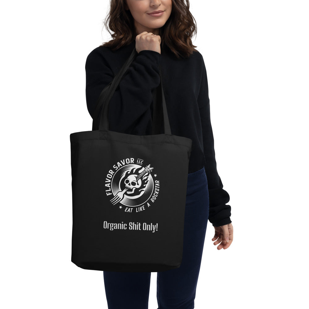 Organic Shit Only!  Eco Tote Bag